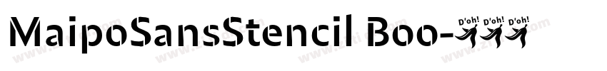 MaipoSansStencil Boo字体转换 MaipoSansStencil Boo字体转换